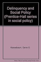 Delinquency and Social Policy (Prentice-Hall series in social policy) 013197954X Book Cover