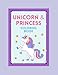 Unicorn and Princess Coloring Book