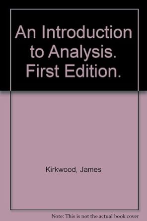 An Introduction to Analysis. First Edition.: Amazon.com: Books