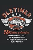  Oldtimer modell 1962 59 Jahre Gelaufen: Notizbuch als lustiges Geschenk zum 59. Geburtstag für Männer und Frauen Jahrgang 1962 I 120 Seiten Notizbuch geburtstag Organizer Schreibheft Planer Tagebuch