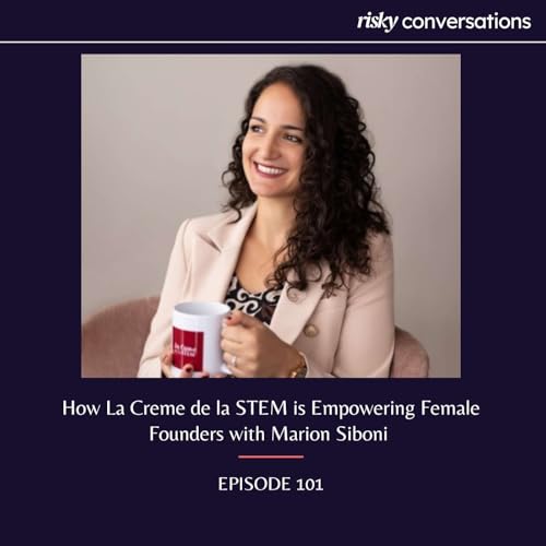 『How La Creme de la STEM is Empowering Female Founders with Marion Siboni』のカバーアート