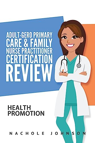 Adult-Gero Primary Care and Family Nurse Practitioner Certificati...