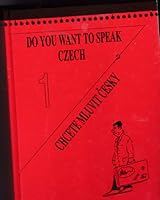 Do You Want to Speak Czech? 8090216587 Book Cover
