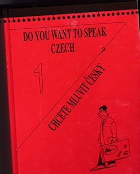 Hardcover Do You Want to Speak Czech?: Czech for Beginners Bk. 1 Book