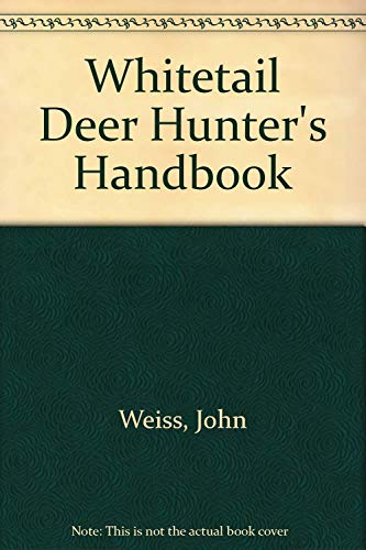 Whitetail Deer Hunter's Handbook 0832934518 Book Cover