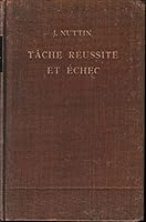 Tâche réussite et échec, théorie de la conduite humaine B002CEXIX8 Book Cover