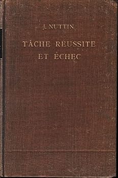 Paperback Tâche Réussite Et Échec Théorie De La Conduite Humaine [French] Book