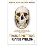 [Trainspotting] [by: Irvine Welsh] - Irvine Welsh