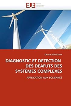 Paperback Diagnostic Et Detection Des Deafuts Des Systèmes Complexes [French] Book