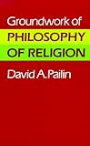Groundwork of Philosophy of Religion