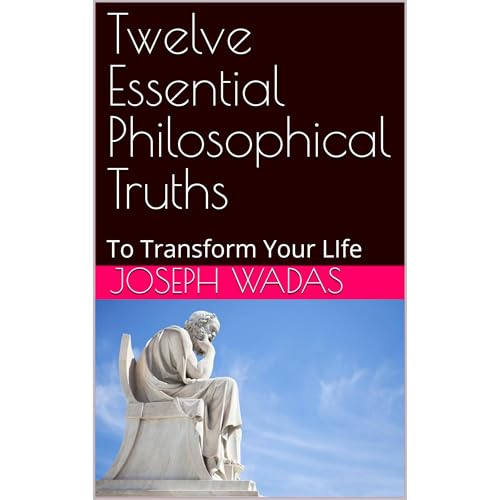 Twelve Essential Philosophical Truths Audiolibro Por Joseph Wadas arte de portada