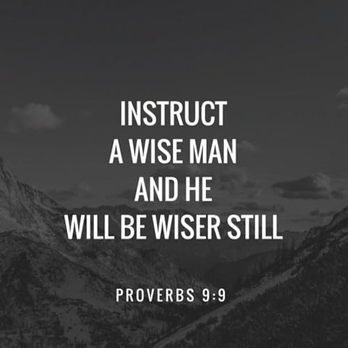S5 Ep. 4 - Wisdom pt.6 Prov.16-19