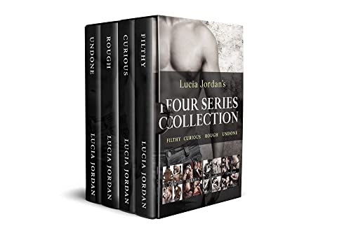 Lucia Jordan's Four Series Collection: Filthy, Curious, Rough, Undone