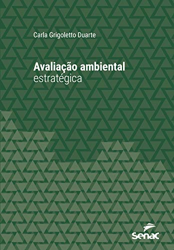 Avaliação ambiental estratégica (Série Universitária)