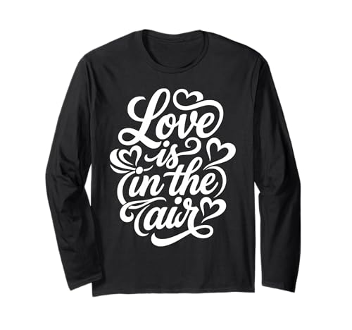 Love Is in The Air Romantico Script Cuori Maglia a Manica