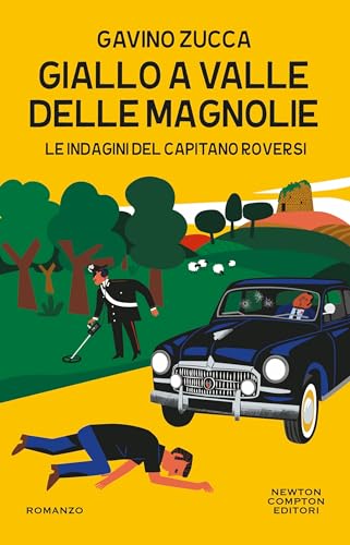 Giallo a Valle delle Magnolie (Le indagini del tenente Roversi Vol. 11)