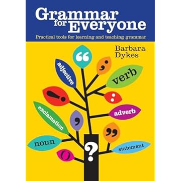 Grammar for Everyone: Practical Tools for Learning and Teaching Grammar