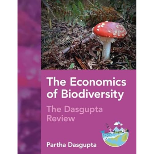 The Economics of Biodiversity: The Dasgupta Review