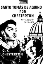 SANTO TOMÁS DE AQUINO POR CHESTERTON: Nueva edición en español