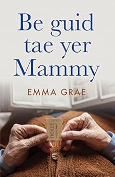 Paperback Be Guid Tae Yer Mammy Book