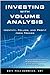 Investing with Volume Analysis: Identify, Follow, and Profit from Trends