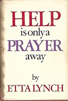 Help is only a prayer away 0800704967 Book Cover