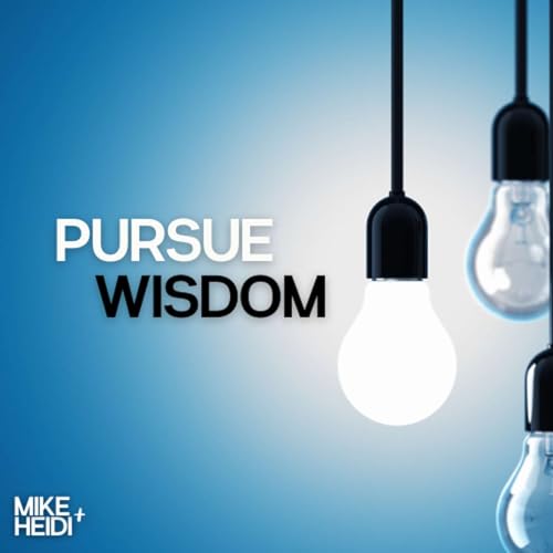 Pursue Wisdom