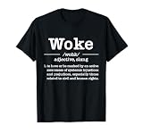 Stay Progressive Fight Social Injustice Woke Mind Woke Definition Politically Informed Woke Meaning Dictionary T-Shirt