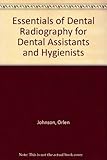 Essentials of Dental Radiography for Dental Assistants and Hygienists