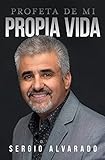 Profeta De Mi Propia Vida (Spanish Edition)