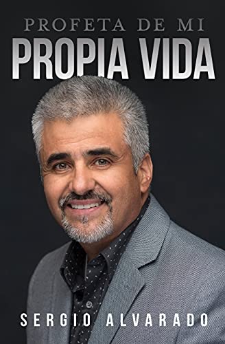 Profeta De Mi Propia Vida (Spanish Edition)