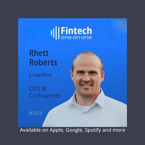 Rate Caps, Stablecoins and the New Credit Infrastructure with Rhett Roberts, CEO of LoanPro
