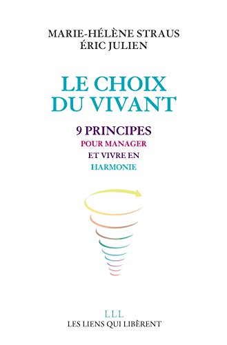 Télécharger Le choix du vivant (LIENS QUI LIBER) Livre eBook France