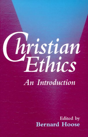 Christian Ethics: An Introduction