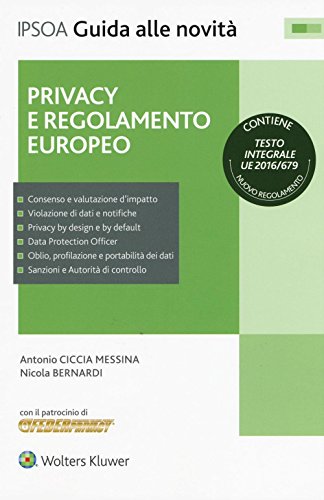 Privacy e regolamento europeo Privacy e regolamento europeo