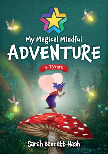 My Magical Mindful Adventure: Fairytale family journaling activities and mindful colouring for kids
