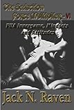  The Seduction Force Multiplier VI - PUA Innergame, Mindsets and Attitudes: Volume 6