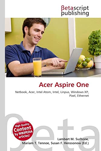 Acer Aspire One: Netbook, Acer, Intel Atom, Intel, Linpus, Windows XP, Pixel, Ethernet
