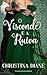 O Visconde e a Ruiva: Um romance picante da Regência (Série Noivados Improváveis)
