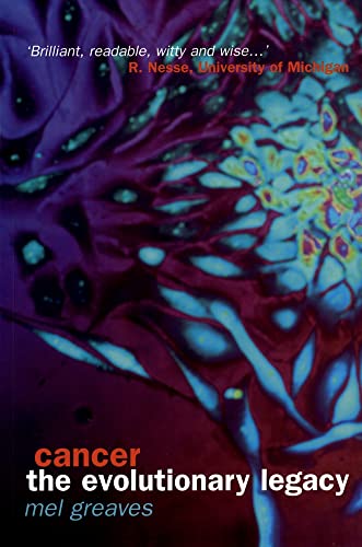 Cancer: The Evolutionary Legacy