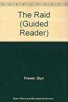 Raid, The (Guided Rdrs.) 0435270176 Book Cover