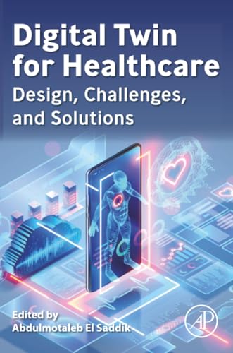 Digital Twin For Healthcare: Design, Challenges, And Solutions
