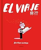 El viaje (La Volátil) (Lumen Gráfica)