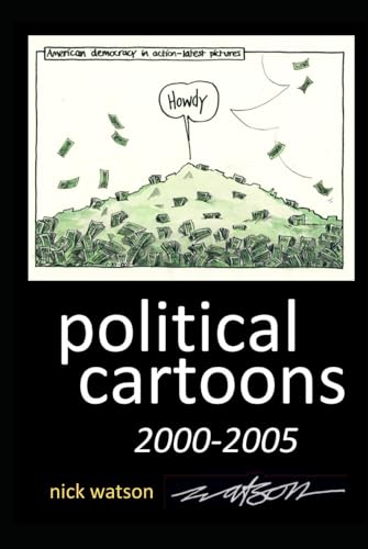 Dessins politiques 2000-2005 pour comprendre la satire moderne