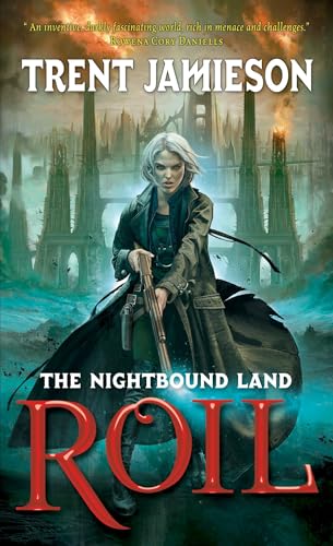 Roil (The Nightbound Land)