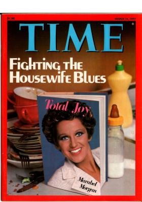 Time Magazine March 14 1977 Fighting the Housewife Blues Marabel Morgan