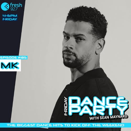 Friday Dance Party #185 with MK