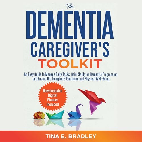 Page de couverture de The Dementia Caregiver’s Toolkit