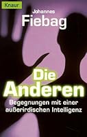 Die Anderen Begegnungen Mit Einer Außerirdischen Intelligenz 3426722119 Book Cover