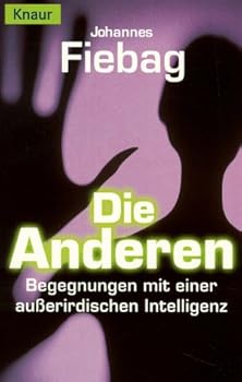 Paperback Die Anderen Begegnungen Mit Einer Außerirdischen Intelligenz [German] Book
